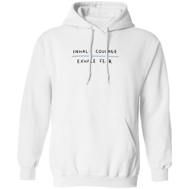 Inhale Courage Exhale Fear Sweatshirt Hyungwons Inhale Courage Exhale Fear Sweatshirt Hyungwons