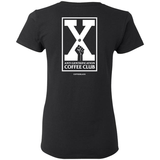Anti Gentrification Cxffee Club Hoodie Anti Gentrification Cxffee Club Hoodie