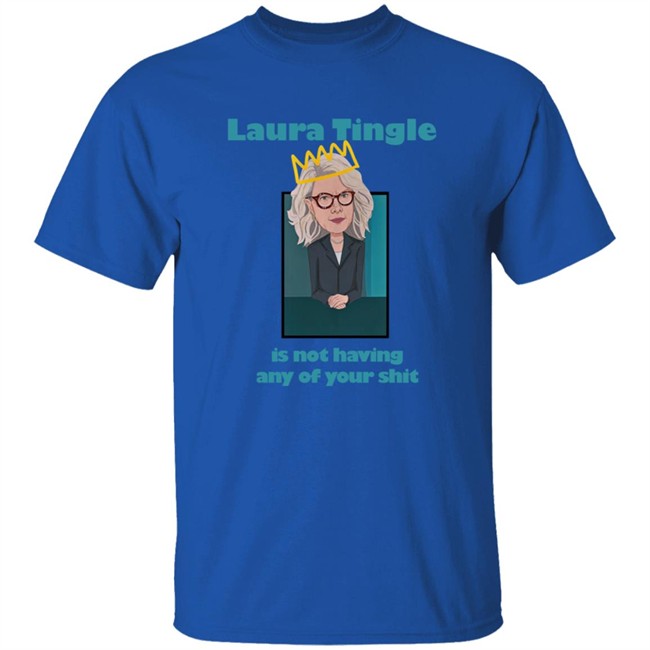 Parliament House Of Cards Merch Laura Tingle Is Not Having Any Of Your Shit Tee Shirt Colvin Mckenzie Parliament House Of Cards Merch Laura Tingle Is Not Having Any Of Your Shit Tee Shirt Colvin Mckenzie