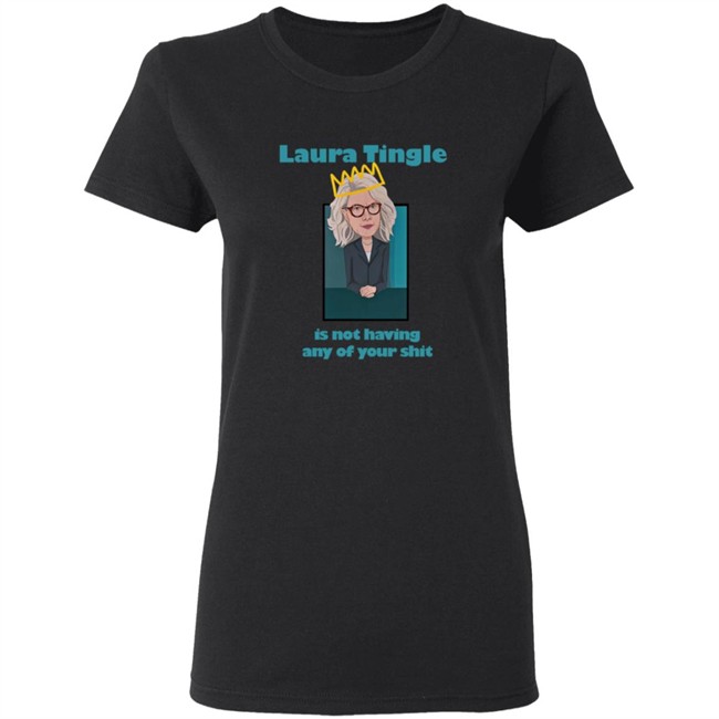 Parliament House Of Cards Merch Laura Tingle Is Not Having Any Of Your Shit Tee Shirt Colvin Mckenzie Parliament House Of Cards Merch Laura Tingle Is Not Having Any Of Your Shit Tee Shirt Colvin Mckenzie