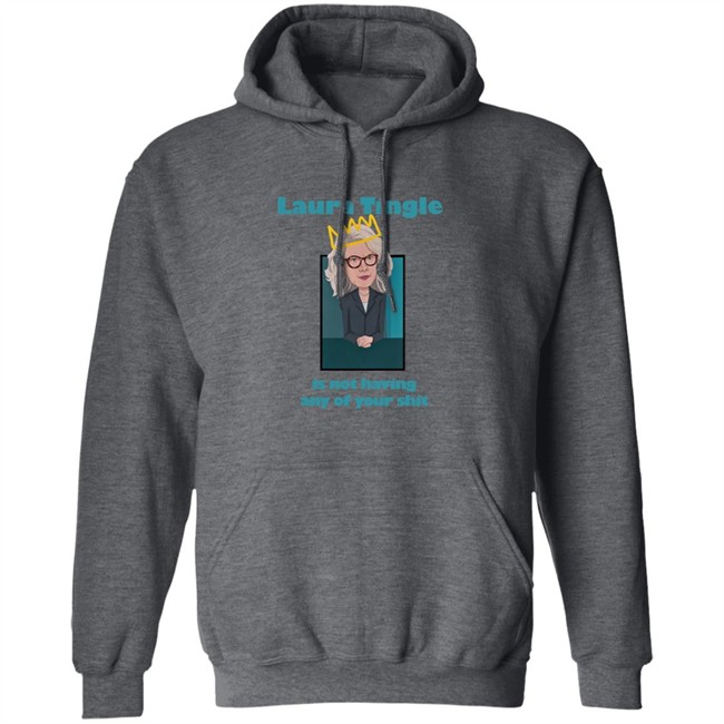 Parliament House Of Cards Merch Laura Tingle Is Not Having Any Of Your Shit Tee Shirt Colvin Mckenzie Parliament House Of Cards Merch Laura Tingle Is Not Having Any Of Your Shit Tee Shirt Colvin Mckenzie
