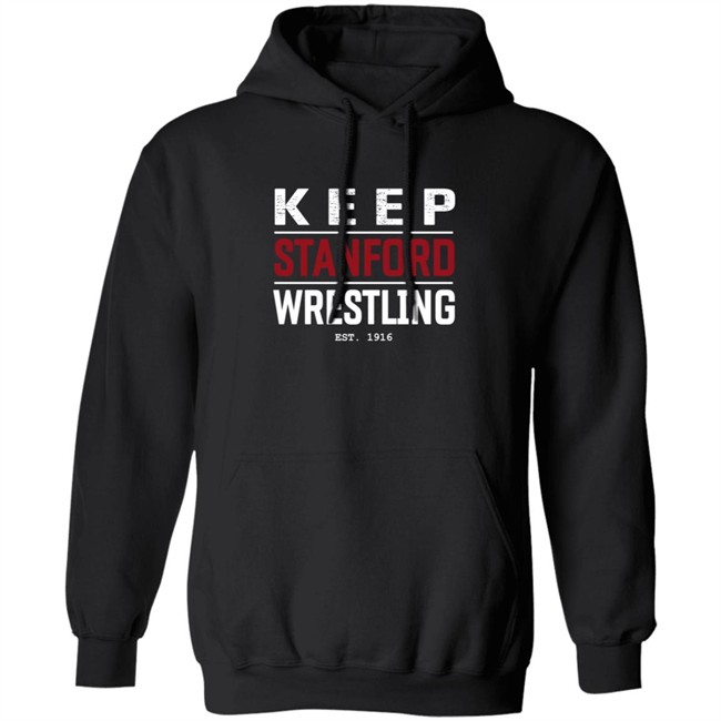 Keep Stanford Wrestling Hoodie