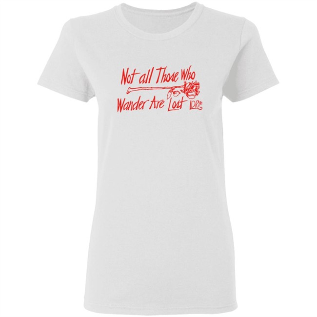 Lana Del Rey Merch Not All Those Who Wander Tee Shirt Lana Del Rey Merch Not All Those Who Wander Tee Shirt
