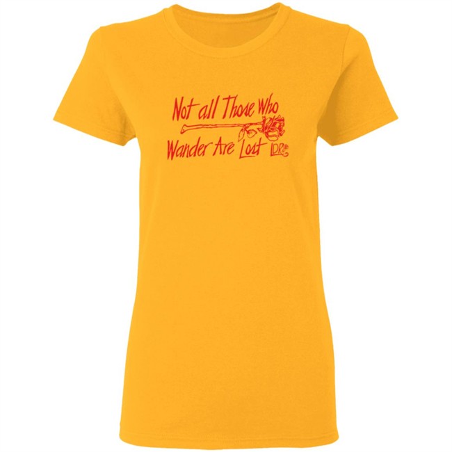 Lana Del Rey Merch Not All Those Who Wander Tee Shirt Lana Del Rey Merch Not All Those Who Wander Tee Shirt