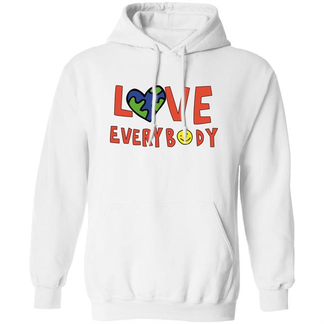 Marquez Valdes-Scantling Love Everybody Hoodie Zero Tolerance For Racism Sexism Ableism Xenophobia Transphobia Homophobia Or Any Other Form Of Disrimination Chnge Merch