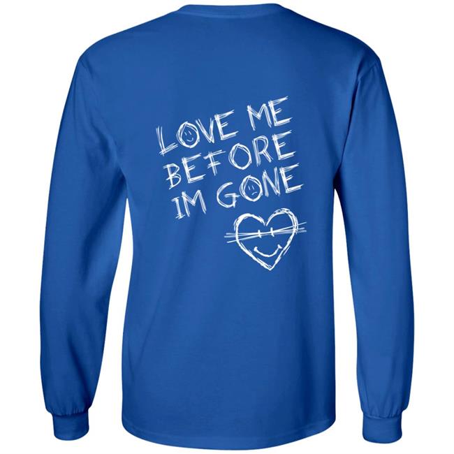 VZN Clothing Merch Love Me Before I'm Gone Shirt VZN Clothing Merch Love Me Before I'm Gone Shirt