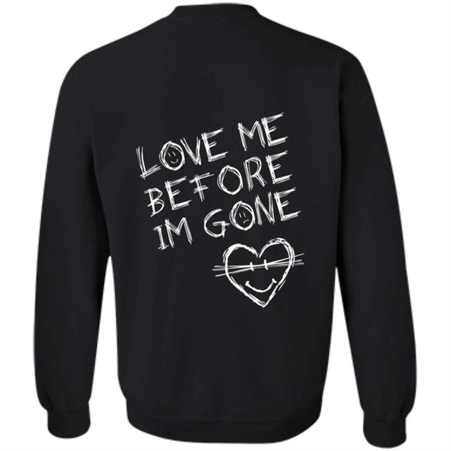 VZN Clothing Merch Love Me Before I'm Gone Shirt VZN Clothing Merch Love Me Before I'm Gone Shirt