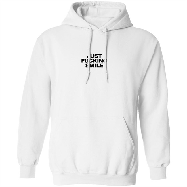 Just Fucking Smile Shirt Just Fucking Smile Shirt