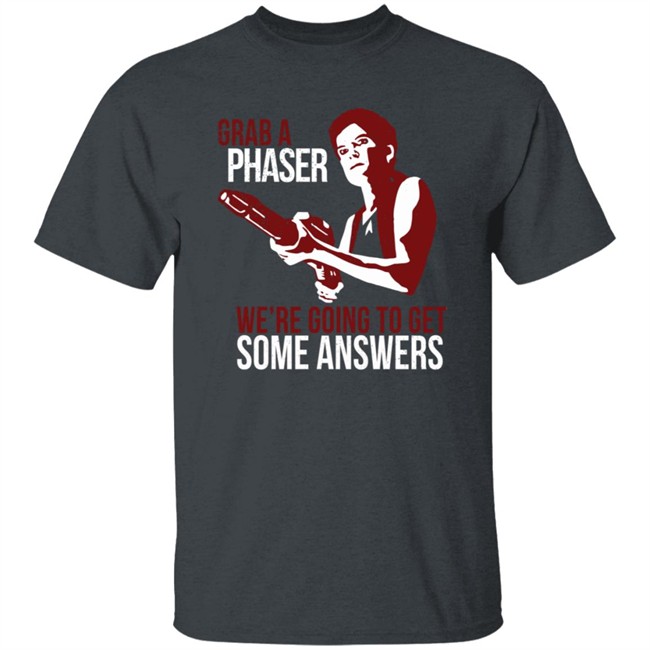 Indiegogo Merch Janeway Shirt Grab A Phaser We're Going To Get Some Answers Women's T Shirt Terry Farrell Indiegogo Merch Janeway Shirt Grab A Phaser We're Going To Get Some Answers Women's T Shirt Terry Farrell