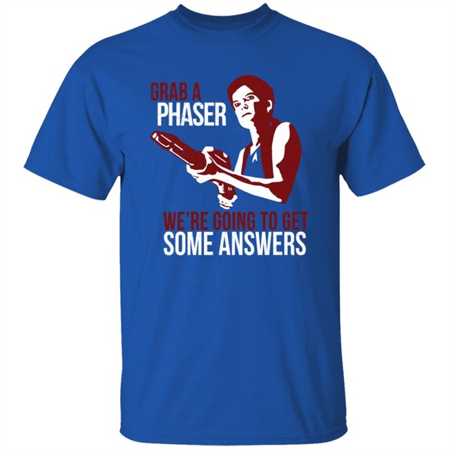 Indiegogo Merch Janeway Shirt Grab A Phaser We're Going To Get Some Answers Women's T Shirt Terry Farrell Indiegogo Merch Janeway Shirt Grab A Phaser We're Going To Get Some Answers Women's T Shirt Terry Farrell