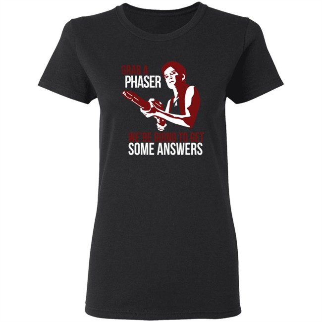 Indiegogo Merch Janeway Shirt Grab A Phaser We're Going To Get Some Answers Women's T Shirt Terry Farrell Indiegogo Merch Janeway Shirt Grab A Phaser We're Going To Get Some Answers Women's T Shirt Terry Farrell