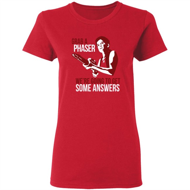 Indiegogo Merch Janeway Shirt Grab A Phaser We're Going To Get Some Answers Women's T Shirt Terry Farrell Indiegogo Merch Janeway Shirt Grab A Phaser We're Going To Get Some Answers Women's T Shirt Terry Farrell