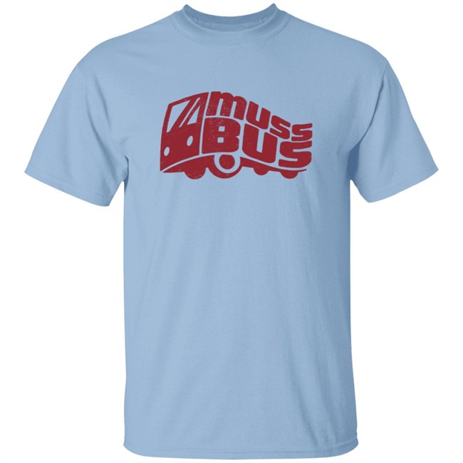 B Unlimited Merch Muss Bus Shirt B Unlimited Merch Muss Bus Shirt