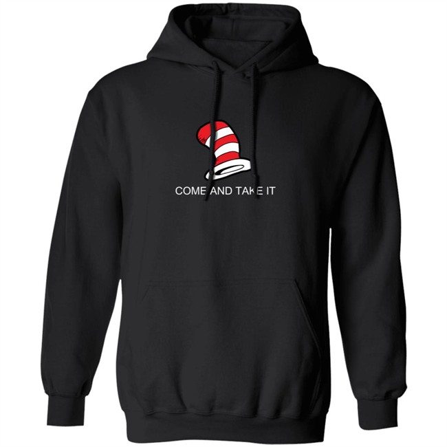 Come And Get It Cat In the Hat Shirt Come And Get It Cat In the Hat Shirt
