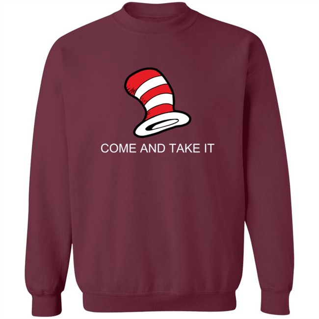 Come And Get It Cat In the Hat Shirt Come And Get It Cat In the Hat Shirt