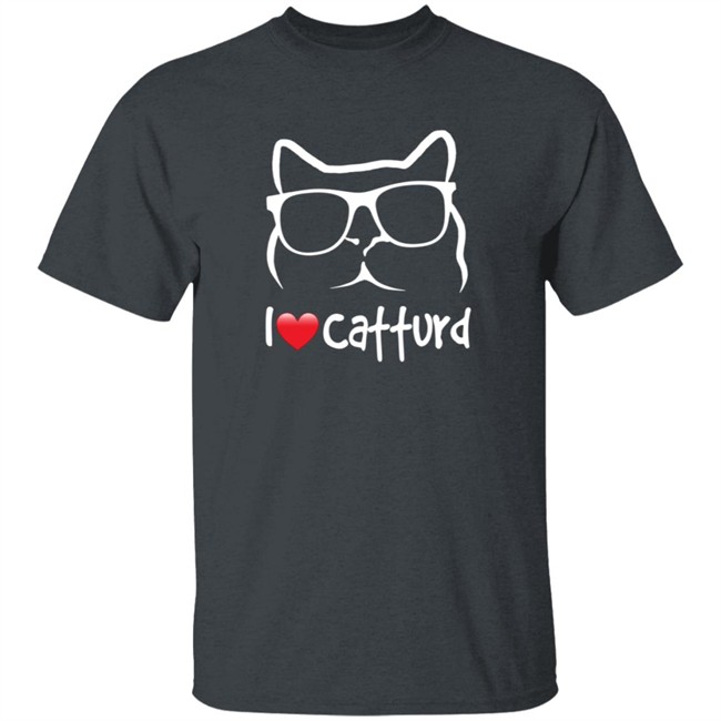 I Love Catturd Merch Catturd T Shirt Christine Kobylarz I Love Catturd Merch Catturd T Shirt Christine Kobylarz
