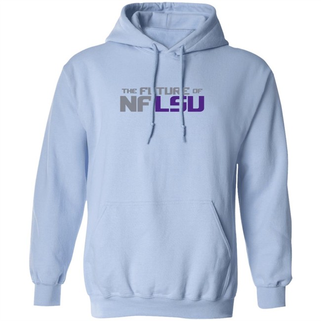 The Future Of NFLSU Shirt The Future Of NFLSU Shirt