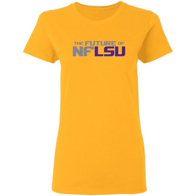 The Future Of NFLSU Shirt The Future Of NFLSU Shirt