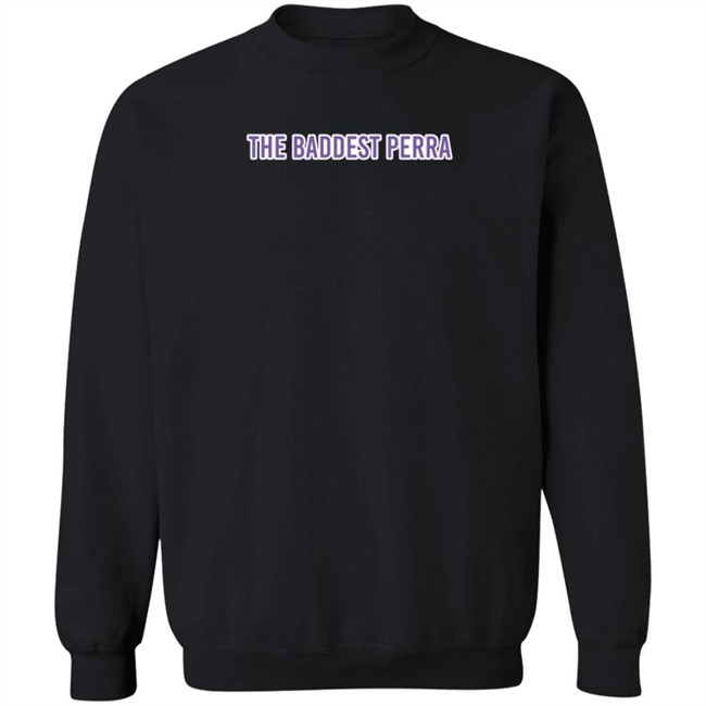 Louie Castro Merch The Baddest Perra Shirt Hoodie Louie Castro Merch The Baddest Perra Shirt Hoodie