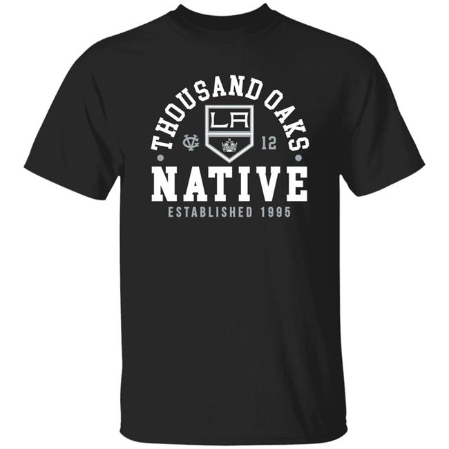 Kings Vs Vg Thousand Oaks Native Established 1995 Tee Shirt Team La Store La Kings