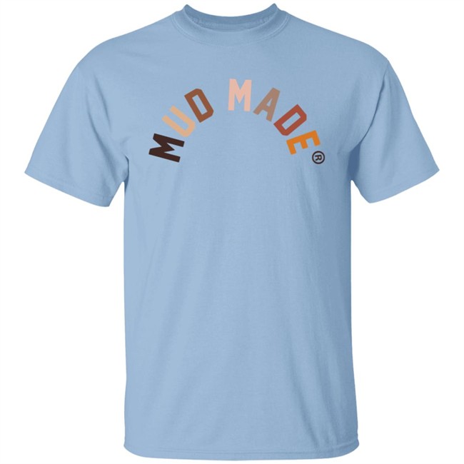 Mud Made Merch Hoodie Mud Made Merch Hoodie