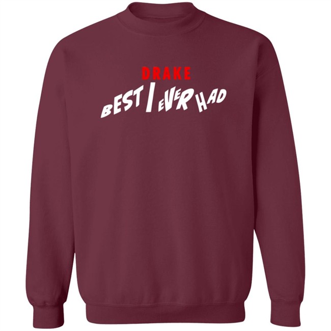 Best I Ever Had Release Date Shirt Best I Ever Had Release Date Shirt