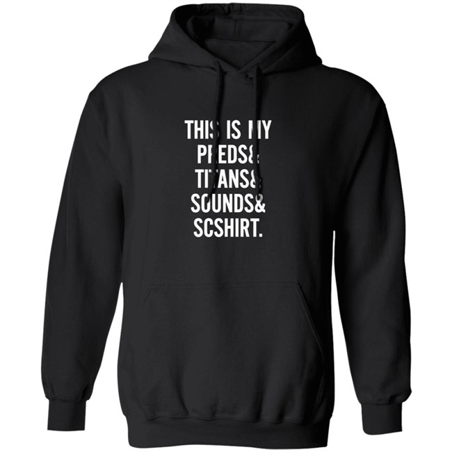 Nashville Sports This Is My Preds Titans Sounds Scshirt Shirt Nashville Sports This Is My Preds Titans Sounds Scshirt Shirt