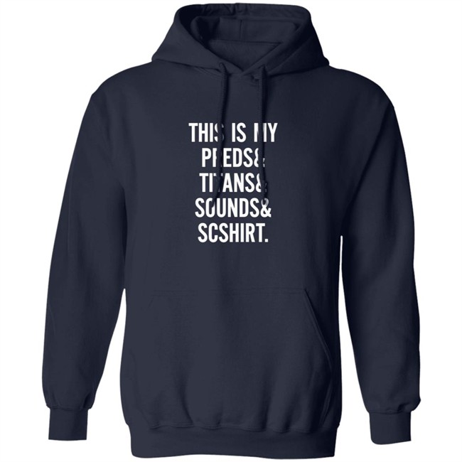 Nashville Sports This Is My Preds Titans Sounds Scshirt Shirt Nashville Sports This Is My Preds Titans Sounds Scshirt Shirt