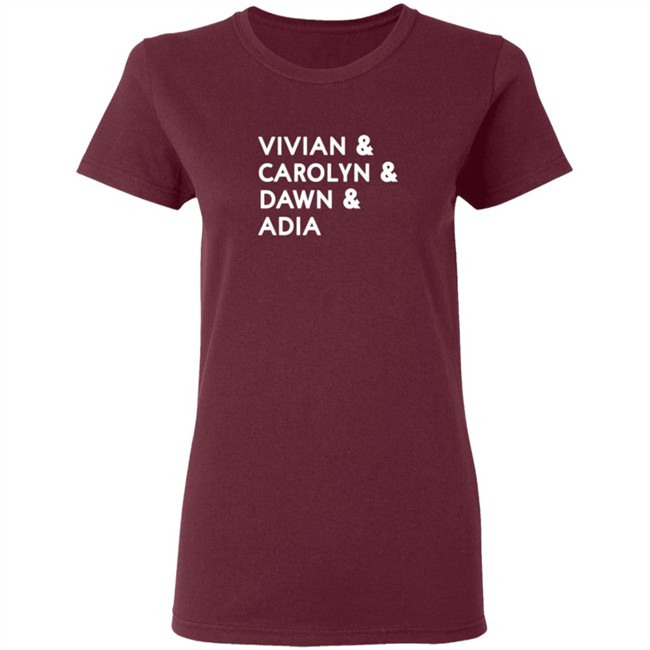 Vivian Carolyn Dawn Adia Shirt Vivian Carolyn Dawn Adia Shirt
