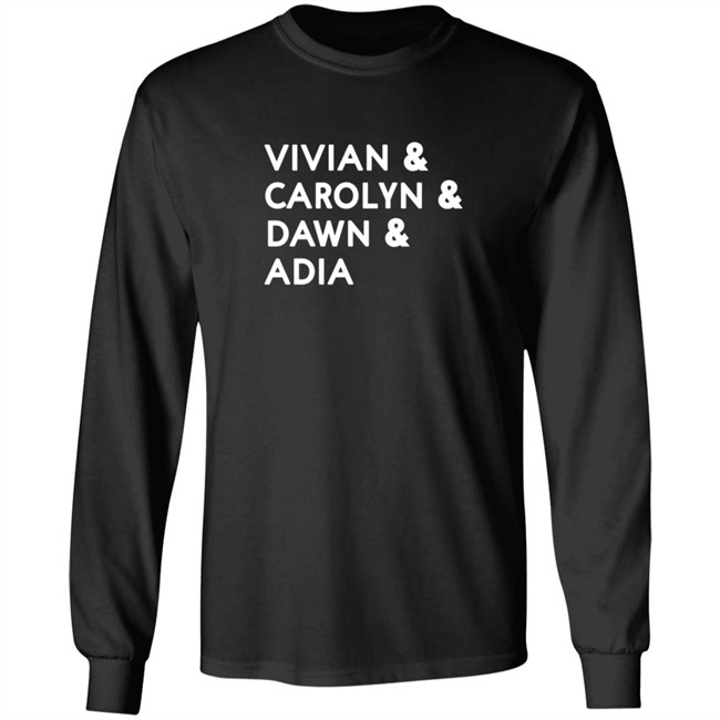 Vivian Carolyn Dawn Adia Shirt Vivian Carolyn Dawn Adia Shirt