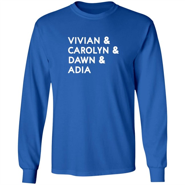 Vivian Carolyn Dawn Adia Shirt Vivian Carolyn Dawn Adia Shirt