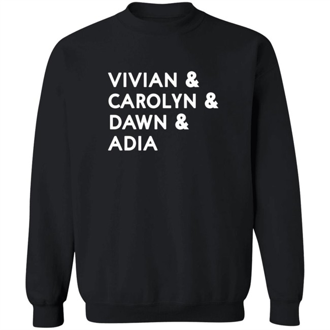Vivian Carolyn Dawn Adia Shirt Vivian Carolyn Dawn Adia Shirt