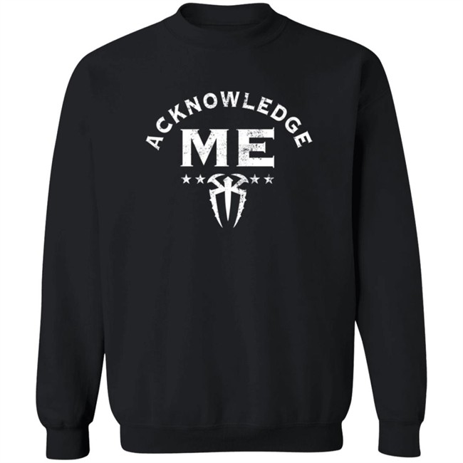 WWEShop Roman Acknowledge Me Shirt WWEShop Roman Acknowledge Me Shirt