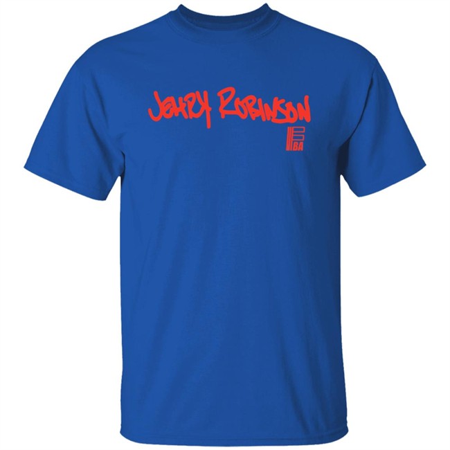 Jehry Robinson Shirt Jehry Robinson Shirt