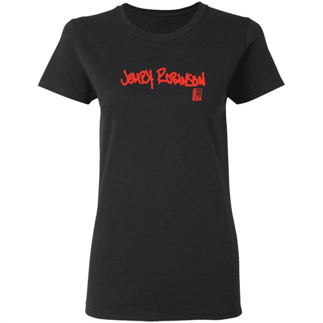Jehry Robinson Shirt Jehry Robinson Shirt