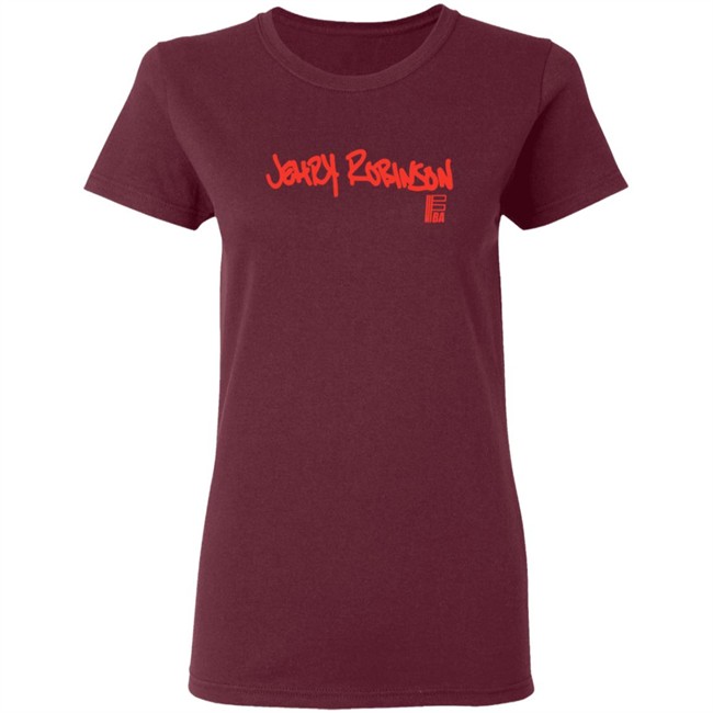 Jehry Robinson Shirt Jehry Robinson Shirt