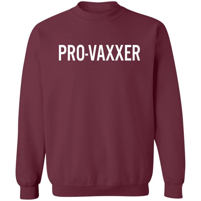 Pro Vaxxer Shirt Pro Vaxxer Shirt