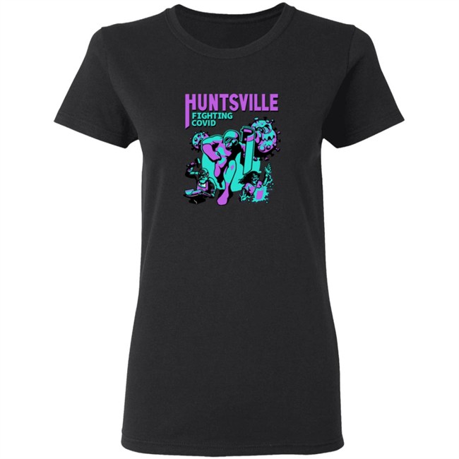 Smarter Every Day Huntsville Fighting Covid Shirt Smarter Every Day Huntsville Fighting Covid Shirt