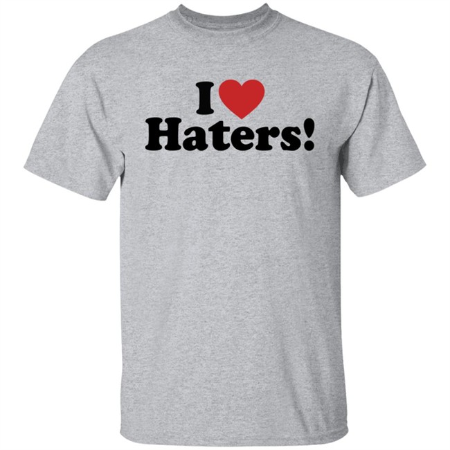 I Love Haters Hoodie Merle Whiskeyriff I Love Haters Hoodie Merle Whiskeyriff