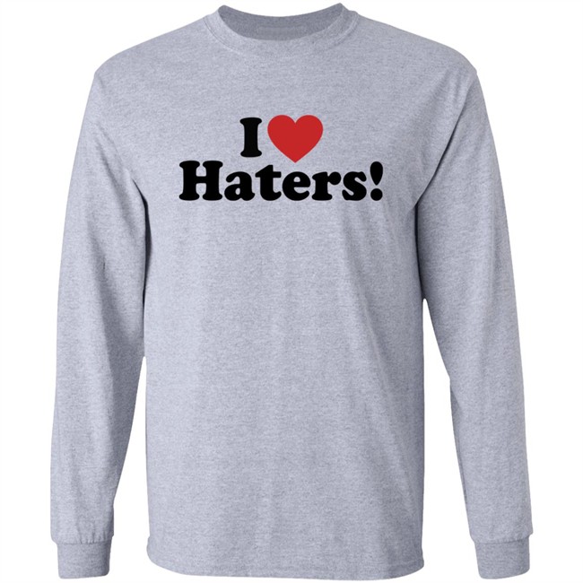 I Love Haters Hoodie Merle Whiskeyriff I Love Haters Hoodie Merle Whiskeyriff