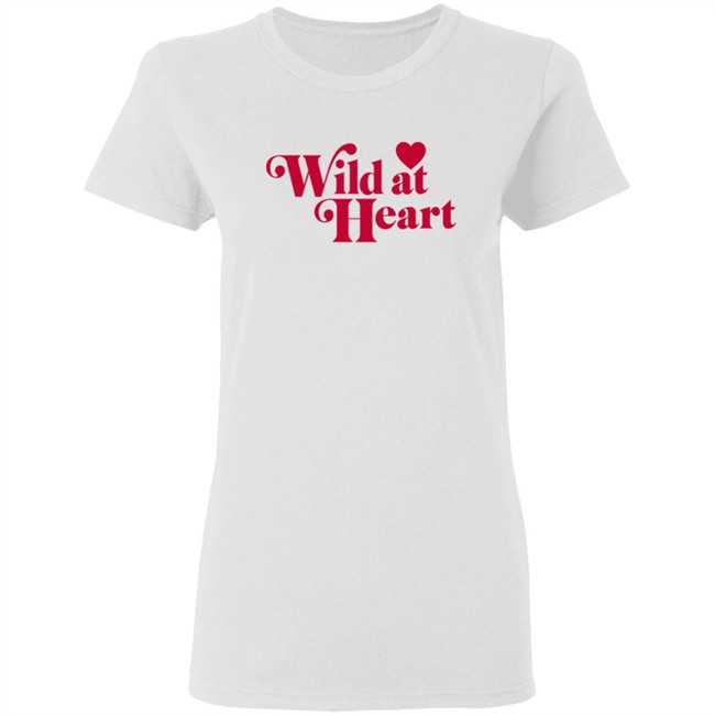 Ldrvillage Merch Wild At Heart Shirt Amelia Ldrvillage Merch Wild At Heart Shirt Amelia