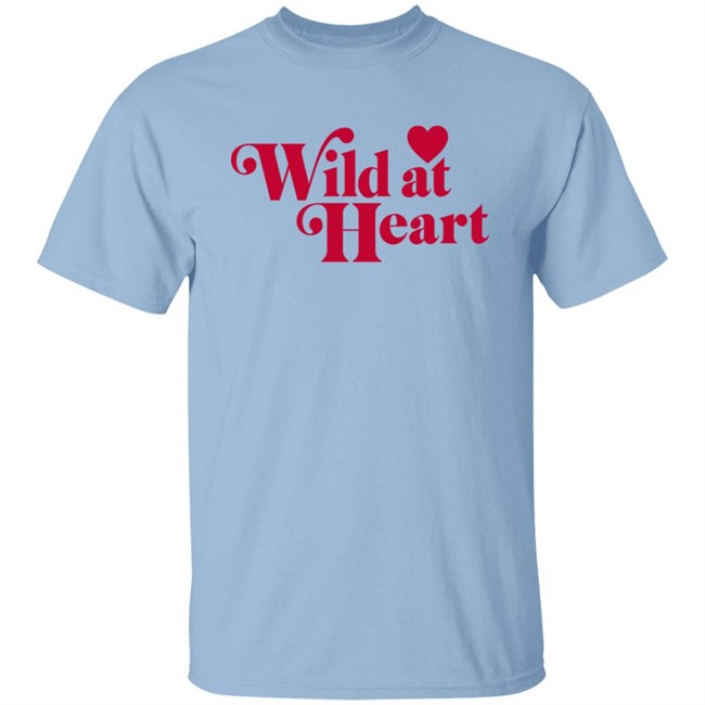 Ldrvillage Merch Wild At Heart Shirt Amelia Ldrvillage Merch Wild At Heart Shirt Amelia