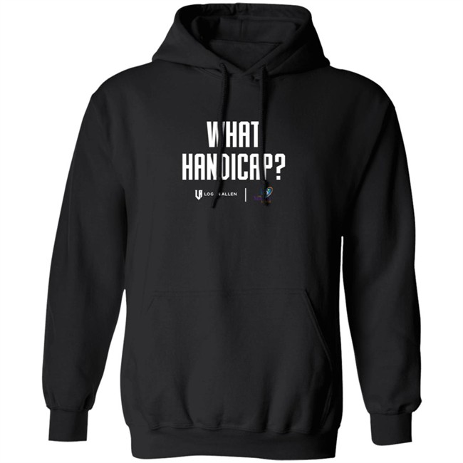 Logan Allen Foundation What Handicap WHT Shirt Logan Allen Foundation What Handicap WHT Shirt