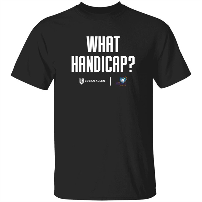 Logan Allen Foundation What Handicap WHT Shirt Logan Allen Foundation What Handicap WHT Shirt