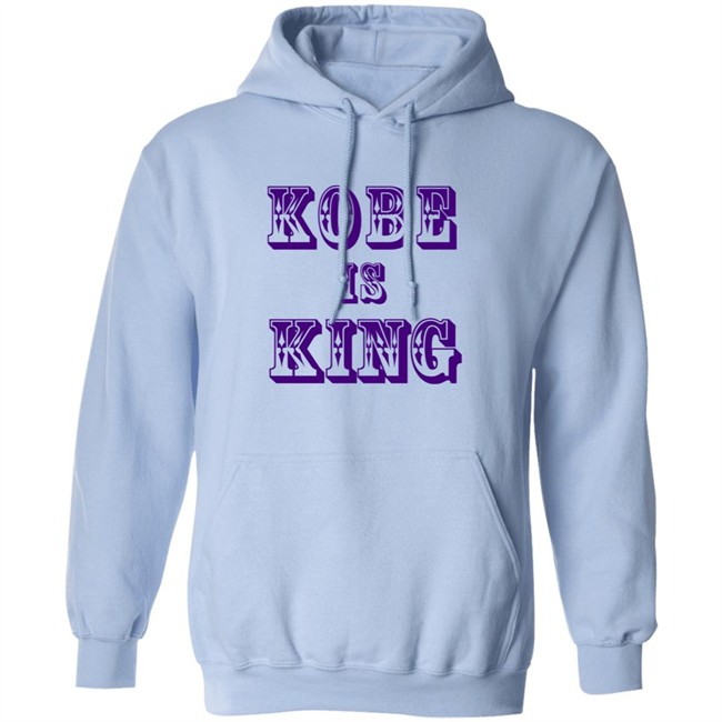 Kobe Is King T Shirt Kobe Is King T Shirt