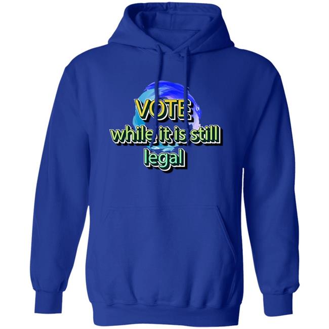 Liberal World Gear Company Shop Vote While It Is Still Legal Shirt Libworld Gearco Liberal World Gear Company Shop Vote While It Is Still Legal Shirt Libworld Gearco