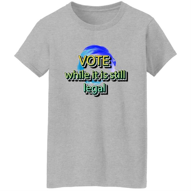 Liberal World Gear Company Shop Vote While It Is Still Legal Shirt Libworld Gearco Liberal World Gear Company Shop Vote While It Is Still Legal Shirt Libworld Gearco
