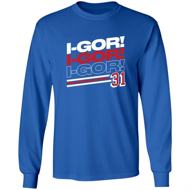 We Bleed Blue NYC Merch Store I Gor I Gor I Gor 31 Shirt We Bleed Blue NYC Merch Store I Gor I Gor I Gor 31 Shirt