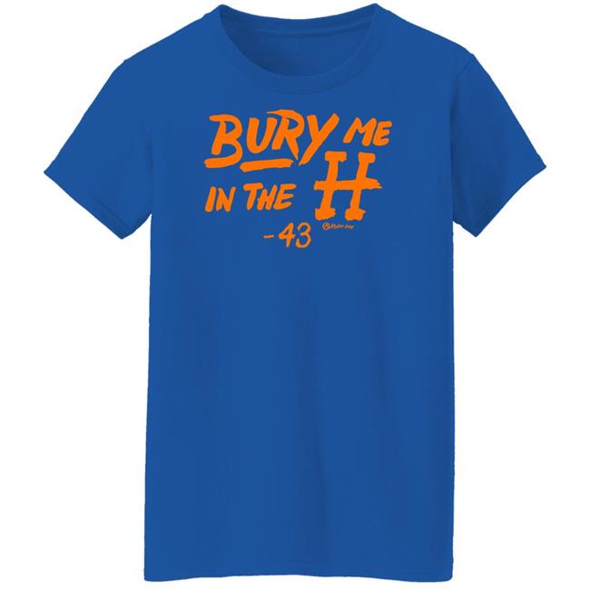 ApolloHOU Bury Me In The H Shirt Bianca M. Estrada ApolloHOU Bury Me In The H Shirt Bianca M. Estrada