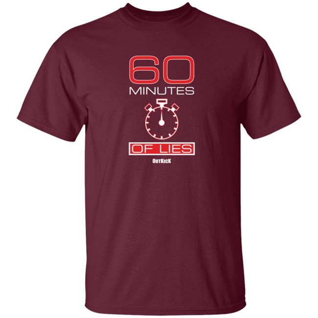 60 Minutes Of Lies Shirt 60 Minutes Of Lies Shirt